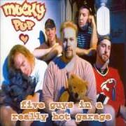 Il testo THIS AIN'T WORKIN' dei MUCKY PUP è presente anche nell'album Five guys in a really hot garage (1995)