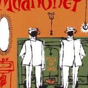 Il testo MAGNOLIA CABOOSE BABYSHIT dei MUDHONEY è presente anche nell'album Mudhoney