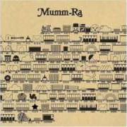 Il testo OUT OF THE QUESTION dei MUMM-RA è presente anche nell'album These things move in threes (2007)