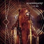 Il testo ONE IN THE SAME dei MY MORNING JACKET è presente anche nell'album It still moves (2003)