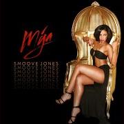 Il testo HOLD ON di MYA è presente anche nell'album Smoove jones (2016)