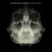 Il testo WAVES OF OPPRESSION dei MYCHILDREN MYBRIDE è presente anche nell'album Unbreakable (2008)