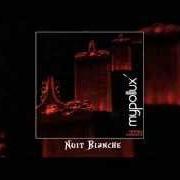 Il testo NUIT BLANCHE dei MYPOLLUX è presente anche nell'album Trouble amarante (2004)