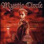 Il testo CHAPTER I - THE REVELATION dei MYSTIC CIRCLE è presente anche nell'album Damien (2002)