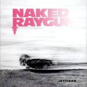 Il testo BLIGHT di NAKED RAYGUN è presente anche nell'album Jettison (1988)