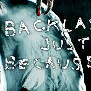 Il testo BACKLASH JUST BECAUSE dei NAPALM DEATH è presente anche nell'album Throes of joy in the jaws of defeatism (2020)