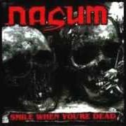 Il testo ESCAPE dei NASUM è presente anche nell'album Smile when you're dead (1994)