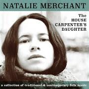 Il testo SOLDIER SOLDIER di NATALIE MERCHANT è presente anche nell'album The house carpenter's daughter (2003)