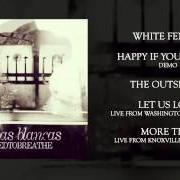 Il testo WHITE FENCES dei NEEDTOBREATHE è presente anche nell'album Cercas blancas (2013)