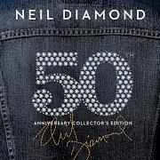 Il testo SHILO di NEIL DIAMOND è presente anche nell'album 50th anniversary collection (2017)