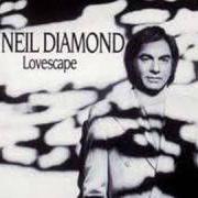 Il testo ONE HAND, ONE HEART di NEIL DIAMOND è presente anche nell'album Lovescape (1991)