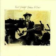 Il testo FOUR STRONG WINDS di NEIL YOUNG è presente anche nell'album Comes a time (1978)