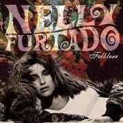 Il testo FORCA di NELLY FURTADO è presente anche nell'album Folklore (2003)