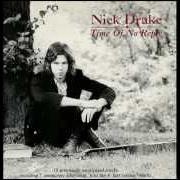 Il testo TOW THE LINE di NICK DRAKE è presente anche nell'album Made to love magic (2004)