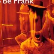 To be frank