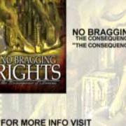 Il testo THE DEADLIEST OF LIES di NO BRAGGING RIGHTS è presente anche nell'album The consequences of dreams (2009)