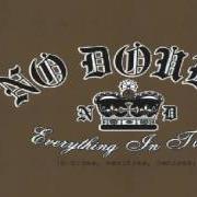 Il testo CELLOPHANE BOY di NO DOUBT è presente anche nell'album Everything in time (2004)