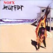 Il testo THREE SHITS TO THE WIND dei NOFX è presente anche nell'album Surfer (2001)