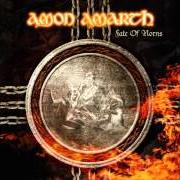 Il testo THE FATE OF NORNS degli AMON AMARTH è presente anche nell'album Fate of norns (2004)