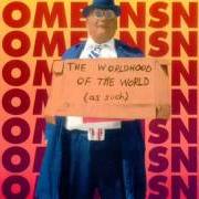 Il testo WIGGLEY WORM di NOMEANSNO è presente anche nell'album The worldhood of the world (as such) (1995)