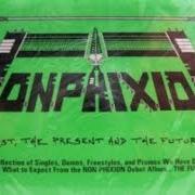 Il testo 5 BOROS REMIX di NON PHIXION è presente anche nell'album The past, the present, and the future is now (2000)
