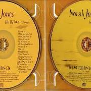 Il testo THOSE SWEET WORDS di NORAH JONES è presente anche nell'album Feels like home (2004)
