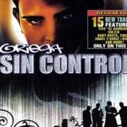 Il testo OSCURAS dei NORIEGA è presente anche nell'album Sin control (2006)