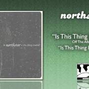 Il testo BLACK HEART VALENTINE dei NORTHSTAR è presente anche nell'album Is this thing loaded? (2002)