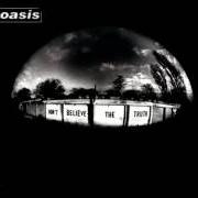 Il testo LET THERE BE LOVE degli OASIS è presente anche nell'album Don't believe the truth (2005)