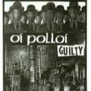 Il testo BASH THE FASH degli OI POLLOI è presente anche nell'album Guilty (1993)