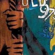 Il testo FRIENDS FOREVER degli OLD 97'S è presente anche nell'album Drag it up (2004)