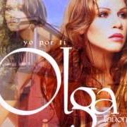 Il testo COMO OLVIDAR [VERSIÓN MERENGUE] di OLGA TAÑÓN è presente anche nell'album Yo por ti (2001)