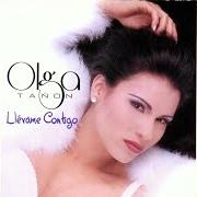Il testo QUE BAILEN LOS NINOS di OLGA TAÑÓN è presente anche nell'album Llevame contigo (1997)