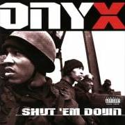 Il testo FOR NOTHIN' di ONYX è presente anche nell'album Shut 'em down (1998)