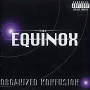 Il testo EPILOGUE degli ORGANIZED KONFUSION è presente anche nell'album The equinox (1997)