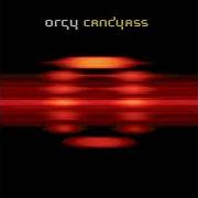 Il testo REVIVAL degli ORGY è presente anche nell'album Candyass (1998)