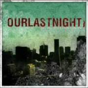 Il testo BEGINNINGS di OUR LAST NIGHT è presente anche nell'album Building cities from scratch (2005)