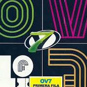 Il testo TUS BESOS di OV7 è presente anche nell'album Ov7: primera fila