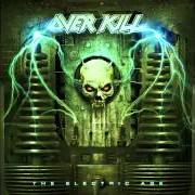 Il testo DROP THE HAMMER degli OVERKILL è presente anche nell'album The electric age (2012)