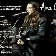 Il testo ENTREOLHARES (THE WAY YOU'RE LOOKING AT ME) di ANA CAROLINA è presente anche nell'album Mega hits - ana carolina (1999)