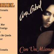 Il testo CON UN MISMO CORAZÓN di ANA GABRIEL è presente anche nell'album Con un mismo corazón (1997)