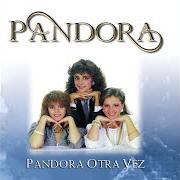 Pandora otra vez