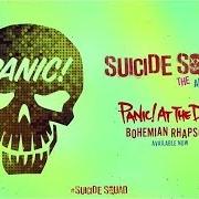 Il testo BOHEMIAN RHAPSODY dei PANIC AT THE DISCO è presente anche nell'album Suicide squad: the album (2016)