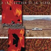 Il testo NADA PASO di PANTEÓN ROCOCÓ è presente anche nell'album A la izquierda de la tierra (1999)