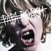 Il testo BREAK THE FALL dei PAPA ROACH è presente anche nell'album Crooked teeth (2017)