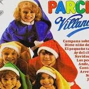 Il testo CAMPANA SOBRE CAMPANA dei PARCHIS è presente anche nell'album Villancicos (1980)