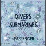 Il testo TWO TALES dei PASSENGER è presente anche nell'album Divers and submarines (2010)