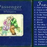 Il testo A THOUSAND MATCHES dei PASSENGER è presente anche nell'album Whispers ii (2015)