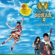 Il testo MUNDO DE CARAMELO di PATITO FEO è presente anche nell'album Atrevete a soñar - la historia de patito feo (2010)