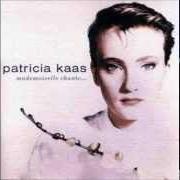 Il testo D'ALLEMAGNE di PATRICIA KAAS è presente anche nell'album Mademoiselle chante... (1987)